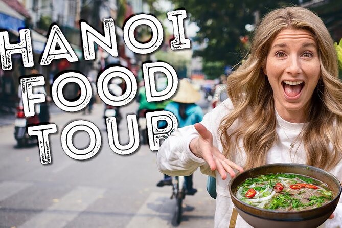 [Hi-end] Private Hanoi Street Food Tour With Real Foodie - From Alleyway Food to Hoan Kiem Lake